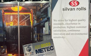SİLVAN ROLLS Appeared at the  METEC 2023 Fair, which is closely followed by the Metallurgy and Manufacturing Sector